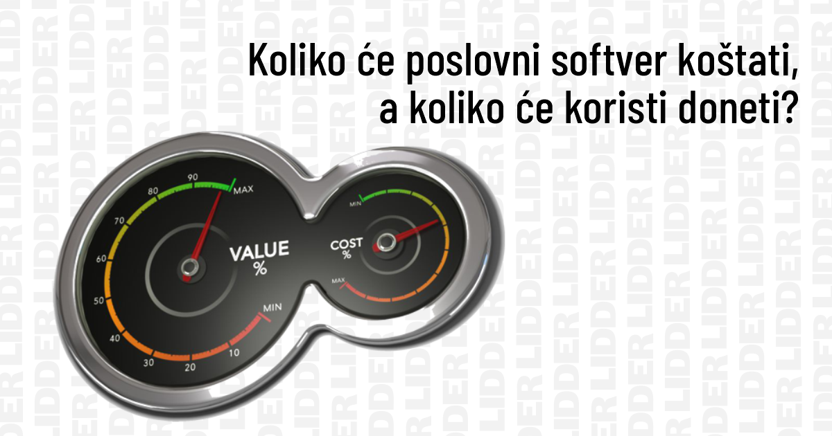 Koliko će poslovni softver koštati, a koliko će koristi doneti?